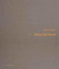 Africa del Nord. Ediz. italiana e inglese