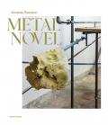 Metal Novel. Ediz. italiana e inglese