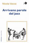 Arrivano parole dal jazz