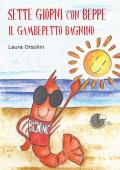 Sette giorni con Beppe, il gamberetto bagnino