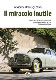 Il miracolo inutile