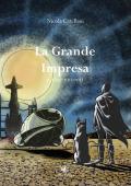 La grande impresa e altri racconti