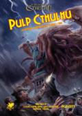 Pulp Cthulhu. Il richiamo di Cthulhu