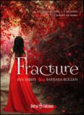 Fracture : Rya Series (vol. 1)
