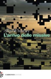 L'arrivo delle missive