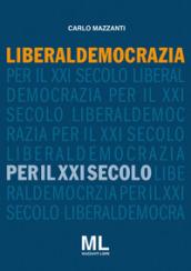 Liberaldemocrazia per il XXI Secolo