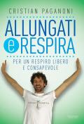 Allungati e respira. Per un respiro libero e consapevole