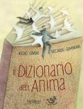 Il dizionario dell'anima. Le 25 parole per riscoprire se stessi e tornare ad essere felici