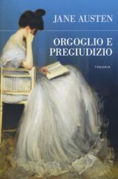 Orgoglio e pregiudizio