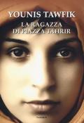 La ragazza di piazza Tahrir