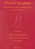 Flavius Josephus: Translation and Commentary, Volume 9: Life of Josephus