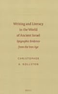 Writing and Literacy in the World of Ancient Israel: Epigraphic Evidence from the Iron Age