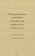 Writing and Literacy in the World of Ancient Israel: Epigraphic Evidence from the Iron Age