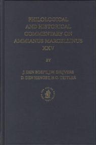 Philological and Historical Commentary on Ammianus Marcellinus XXV: