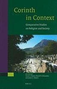 Corinth in Context: Comparative Studies on Religion and Society