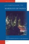 A Companion to Marsilius of Padua