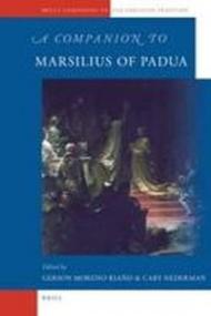 A Companion to Marsilius of Padua