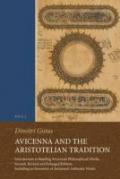 Avicenna and the Aristotelian Tradition: Introduction to Reading Avicenna's Philosophical Works