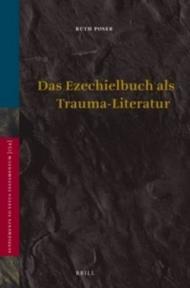 Das Ezechielbuch ALS Trauma-Literatur