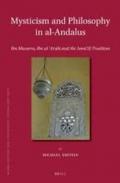 Mysticism and Philosophy in al-Andalus