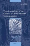 Transformations of the Classics via Early Modern Commentaries