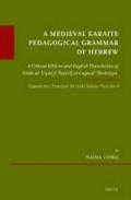 A Medieval Karaite Pedagogical Grammar of Hebrew