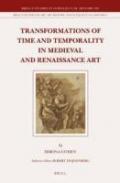 Transformations of Time and Temporality in Medieval and Renaissance Art