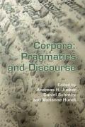 Corpora: Pragmatics and Discourse: Papers from the 29th International Conference on English Language Research on Computerized C