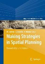 Making Strategies in Spatial Planning: Knowledge and Values