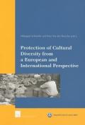 Protection of Cultural Diversity from a European and International Perspective