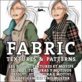 Fabric textures & patterns-Tesssuti: struttura e motivi. Con CD-ROM