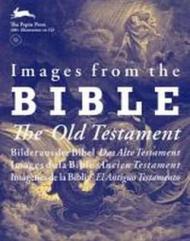 Images from the Bible. The Old Testament. Con CD-ROM