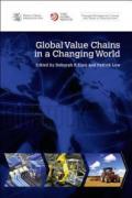 Global Value Chains in a Changing World