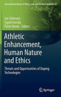 Athletic Enhancement, Human Nature and Ethics