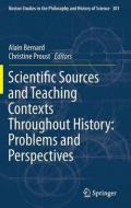 Scientific Sources and Teaching Contexts Throughout History: Problems and Perspectives