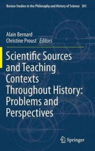 Scientific Sources and Teaching Contexts Throughout History: Problems and Perspectives