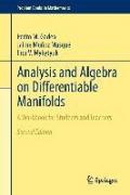 Analysis and Algebra on Differentiable Manifolds: A Workbook for Students and Teachers