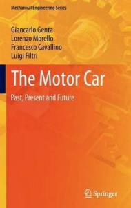 The Motor Car: Past, Present and Future