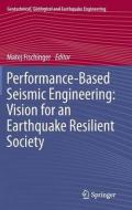 Performance-Based Seismic Engineering: Vision for an Earthquake Resilient Society