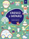 CRESCO E IMPARO - COLORI CREATIVI