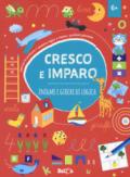 CRESCO E IMPARO - ENIGMI E GIOCHI DI LOGICA