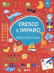 CRESCO E IMPARO - ENIGMI E GIOCHI DI LOGICA