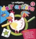 La gallina. La valigetta dell'artista. Ediz. illustrata