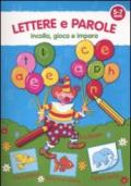 Lettere e parole. 5-7 anni