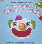 La lavagnetta degli scarabocchi. Clown. Con gadget