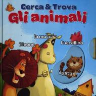 Gli animali. Cerca & trova