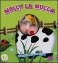 Molly la mucca. Piccole avventure