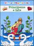 Principesse e fate. La mia bottega dei colori. Ediz. illustrata