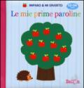 Le mie prime paroline. Imparo & mi diverto. Ediz. illustrata