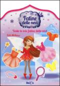 Fatine delle nevi. Vesto le mie fatine. Ediz. a colori